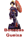 Clique para ver os produtos: Bonecas Gueixa